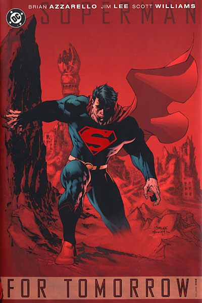 Superman. For Tomorrow. Vol. 1 HC