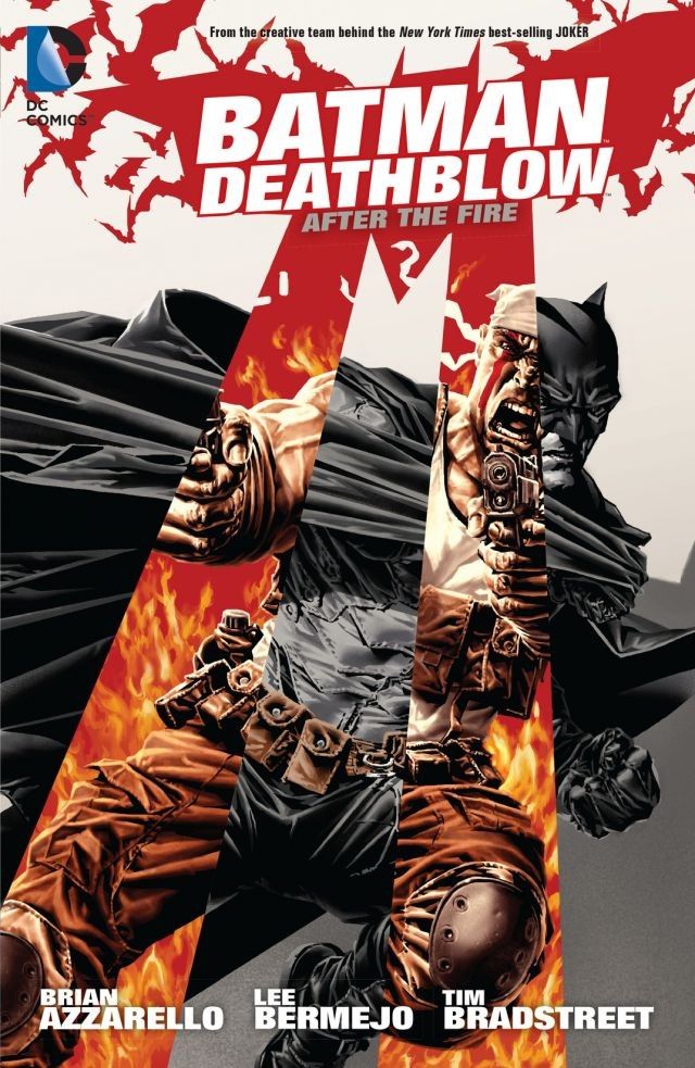 Batman / Deathblow. After the Fire. The Deluxe Edition HC