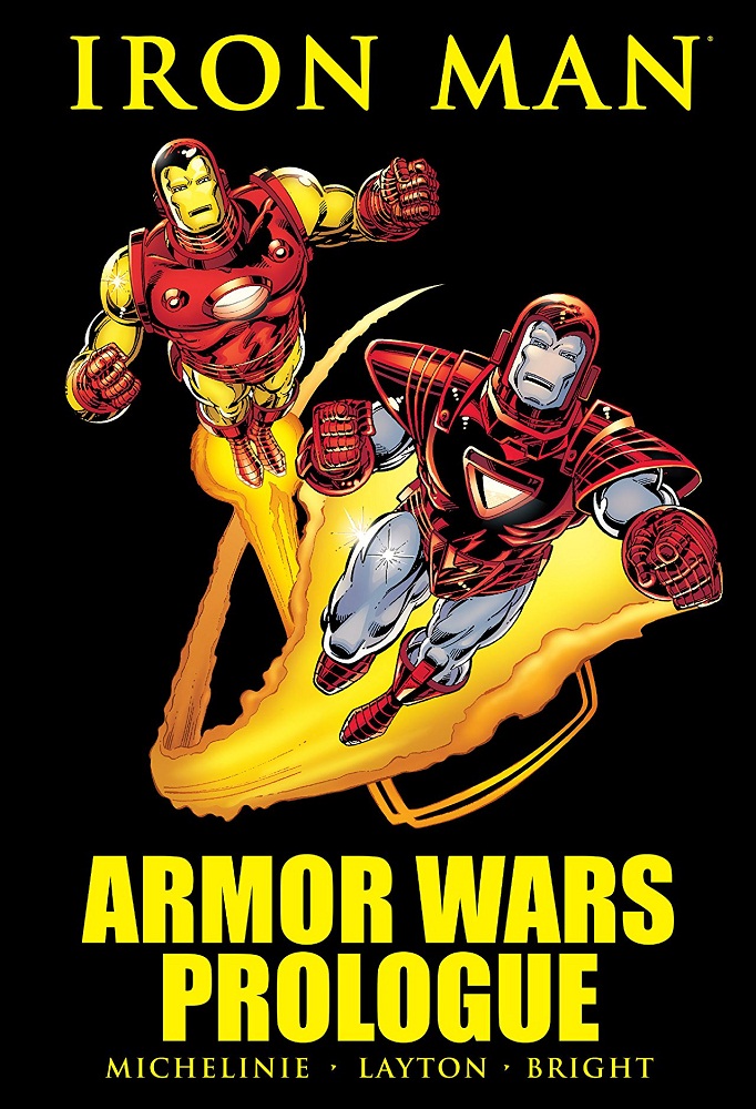 Iron Man. Armor Wars Prologue TPB