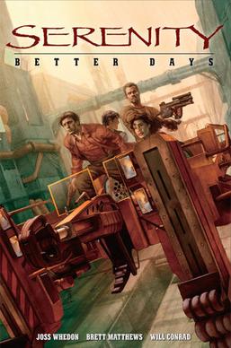 Serenity. Vol. 2: Better Days TPB
