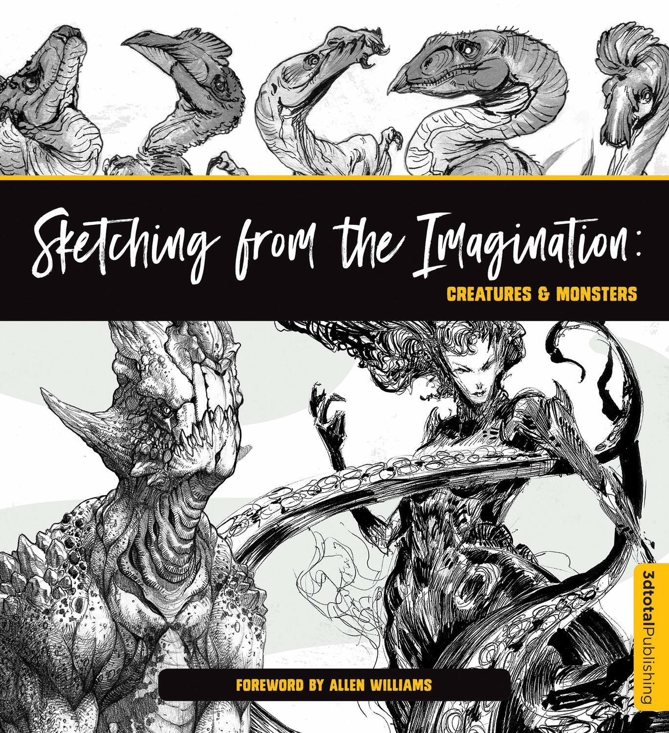 Sketching from the Imagination: Creatures & Monsters SC