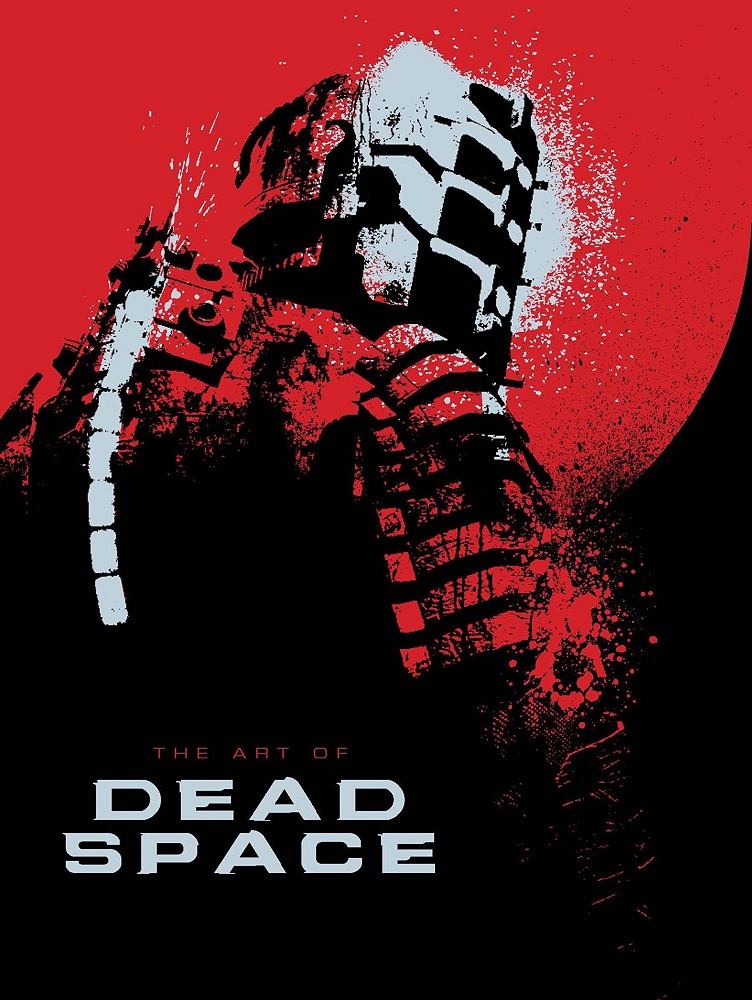 The Art of Dead Space HC