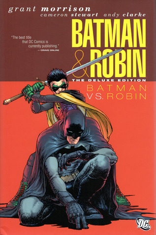 Batman & Robin. Vol. 2: Batman vs. Robin. The Deluxe Edition HC