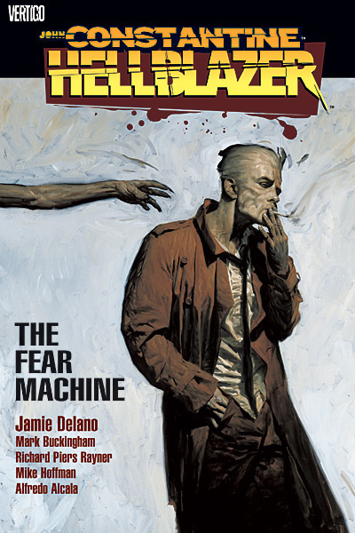 John Constantine, Hellblazer. The Fear Machine TPB