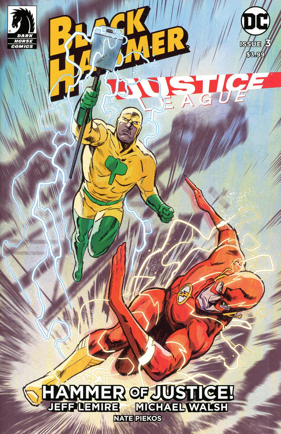Black Hammer / Justice League. Hammer of Justice # 3 Cover A Regular Michael Walsh Cover