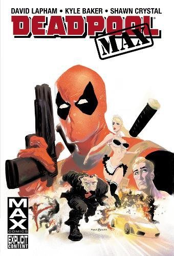 Deadpool. MAX. The Complete Deluxe Edition HC