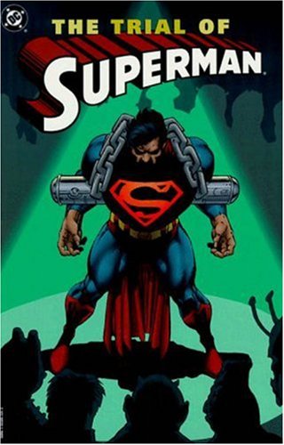 Superman. The Trial of Superman TPB