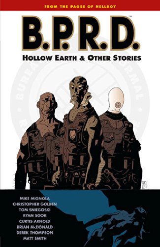 B.P.R.D., Vol. 1: Hollow Earth & Other Stories (Hellboy) (мягкая обложка)