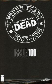 The Walking Dead 15th Anniversary Blind Bag Edition #100 Cover A James Harren Cover With Polybag