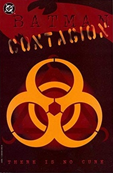 Batman. Contagion. There Is No Cure TPB