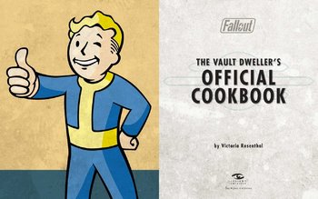 Fallout. The Vault Dweller's Official Cookbook HC