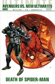 Ultimate Avengers vs. New Ultimates. Death of Spider-Man HC