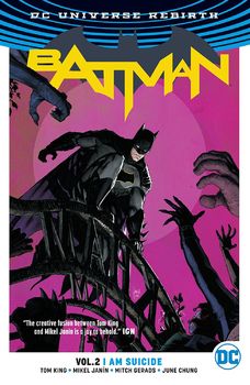 DC Universe Rebirth. Batman. Vol. 2: I Am Suicide TPB