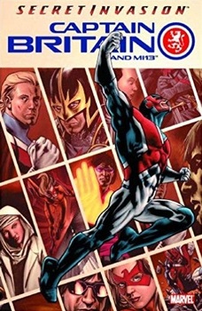 Captain Britain and MI13. Vol. 1: Secret Invasion TPB