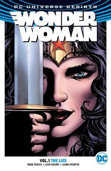 DC Universe Rebirth. Wonder Woman. Vol. 1: The Lies TPB