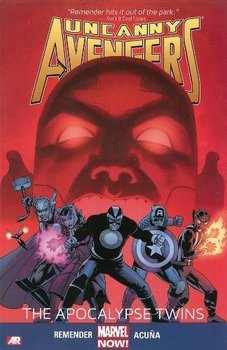 Uncanny Avengers. Vol. 2: The Apocalypse Twins TPB
