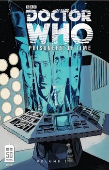 Doctor Who. Prisoners of Time. Vol. 2 TPB