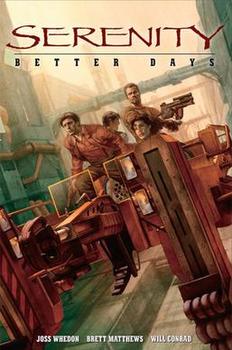 Serenity. Vol. 2: Better Days TPB
