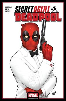 Deadpool. Secret Agent Deadpool TPB