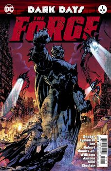 Dark Days. The Forge #1 Cover A 1st Ptg Regular Jim Lee & Scott Williams Foil-Stamped Cover