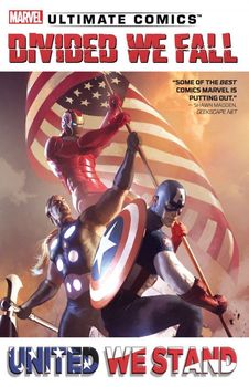 Ultimate Comics. Divided We Fall, United We Stand HC
