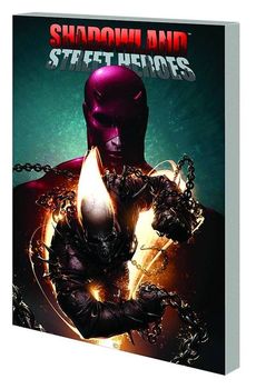 Shadowland : Street Heroes (твёрдая обложка)