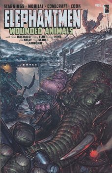 Elephantmen Volume 1: Wounded Animals (мягкая обложка)