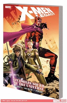 X-Men Legacy: Five Miles South of the Universe (твёрдая обложка)