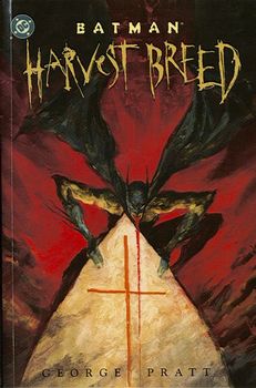 Batman: Harvest Breed (мягкая обложка)