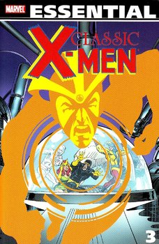 Essential Classic X-Men, Vol. 3 (Marvel Essentials) (мягкая обложка)