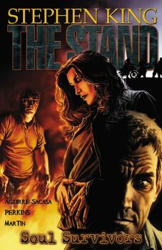 The Stand. Vol. 3: Soul Survivors TPB