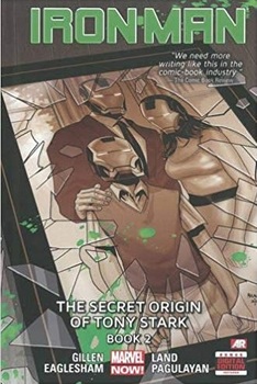 Iron Man. Vol. 3: The Secret Origin of Tony Stark. Book 2 HC
