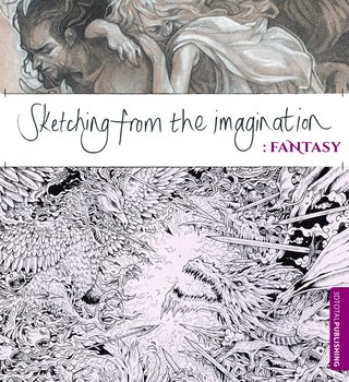 Sketching from the Imagination: Fantasy SC
