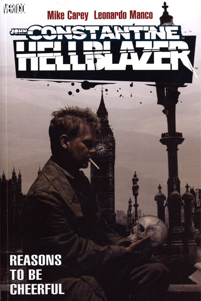 John Constantine, Hellblazer. Reasons to be Cheerful TPB
