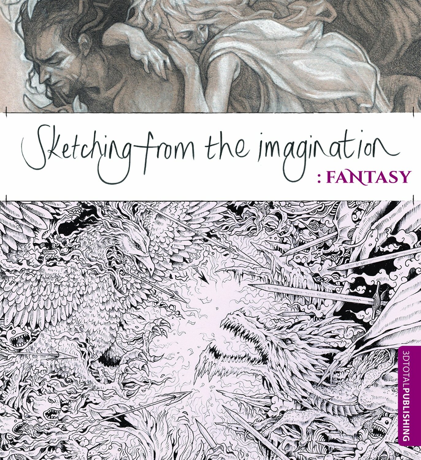 Sketching from the Imagination: Fantasy SC