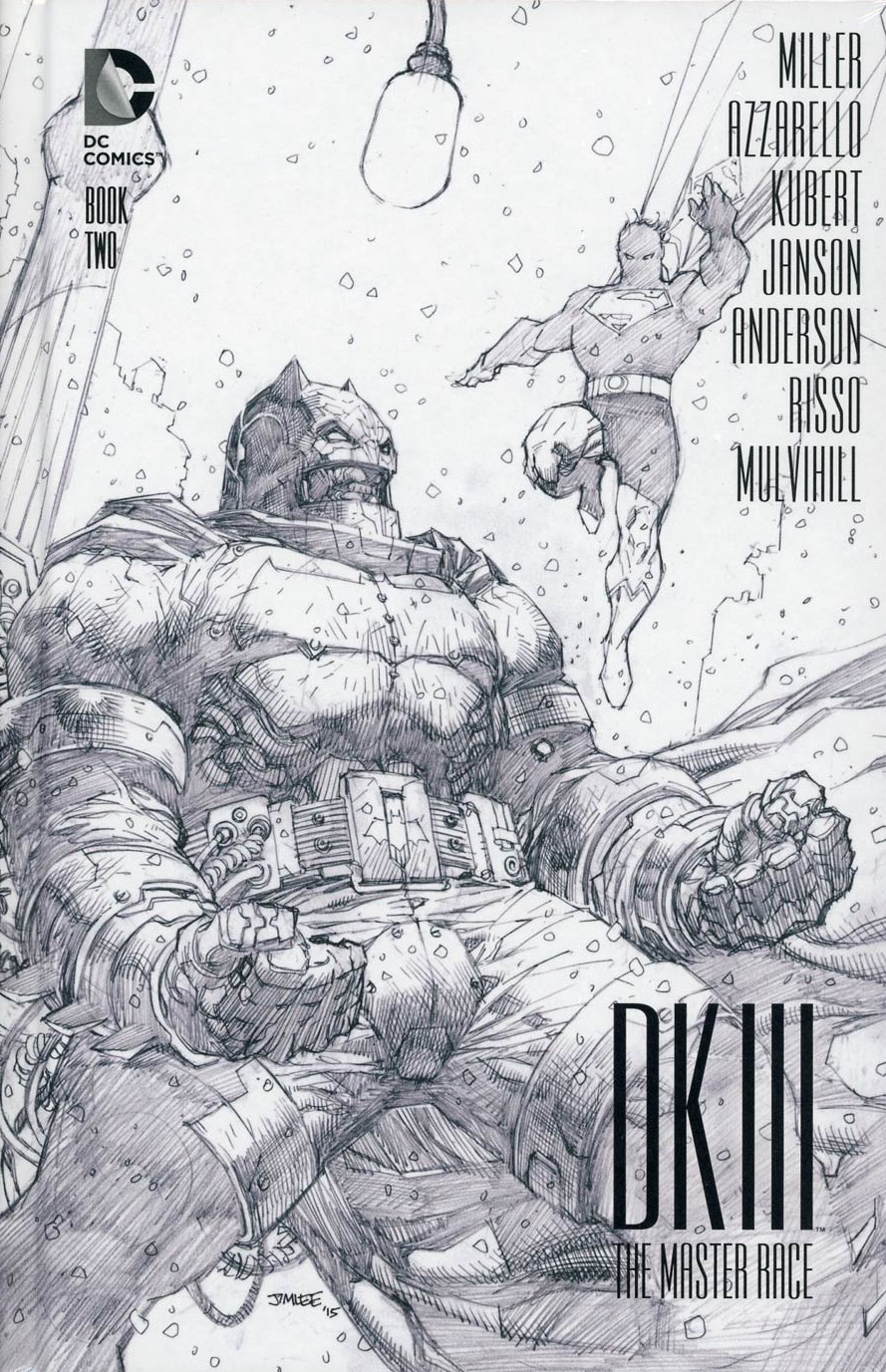 Batman. The Dark Knight III. The Master Race. Book Two. The Collector’s Edition HC